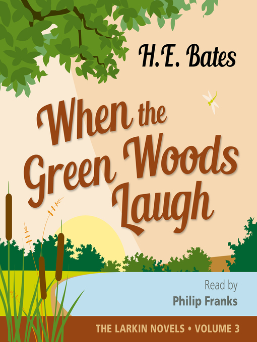 Title details for When the Green Woods Laugh by Herbert Ernest Bates - Available